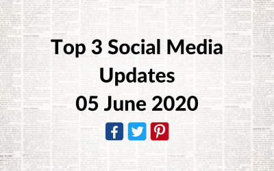 Top 3 social media updates – June 05 2020